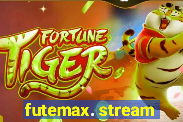 futemax. stream